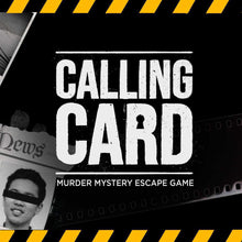 Load image into Gallery viewer, Calling Card - Immersive Murder Mystery Escape Game