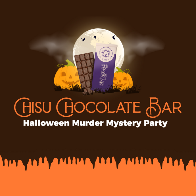 Chisu Chocolate Bar - Murder Mystery Party